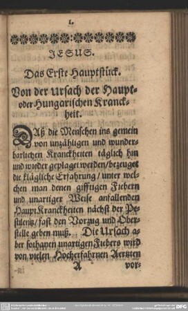 Das Erste Hauptstück. Von der Ursach der Haupt- oder Hungarischen Kranckheit