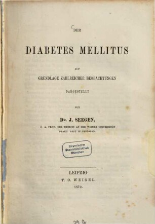Der Diabetes Mellitus auf Grundlage zahlreicher Beobachtungen