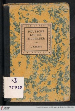 Band 85-87: Bibliothek der Kunstgeschichte: Deutsche Barockbildhauer