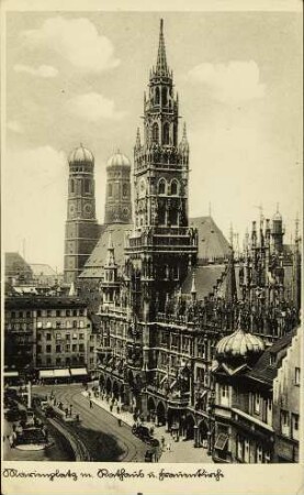 Marienplatz m. Rathaus u. Frauenkirche