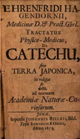 Tractatus physico-medicus de Catechu sive terra iaponica