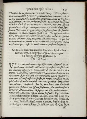 Aristotelis loci expenduntur speciebus spiritalibus suffragantes [...] Cap. XXXI.