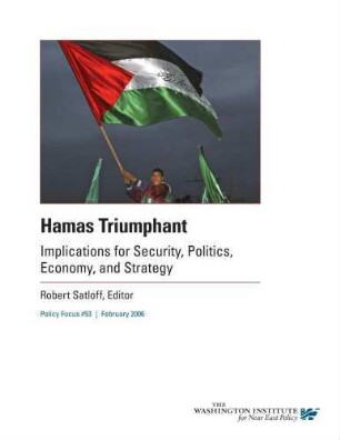 Hamas triumphant : implications for security, politics, economy, and strategy