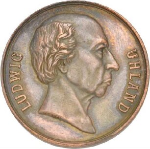 Medaille auf den 100. Geburtstag von Ludwig Uhland