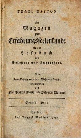 Gnōthi sautón oder Magazin zur Erfahrungsseelenkunde als ein Lesebuch für Gelehrte und Ungelehrte. 9, 9. 1792