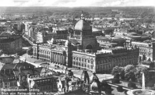 Reichsmessestadt Leipzig: Blick vom Rathausturm zum Reichsgericht