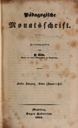 Pädagogische Monatsschrift. 5. 1851