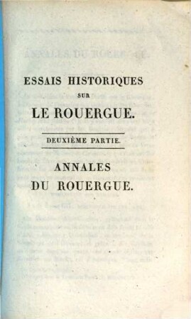 Essais historiques sur le Rouergue, 1,2