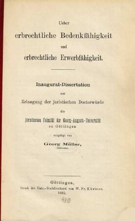Ueber erbrechtliche Bedenkfähigkeit und erbrechtliche Erwerbfähigkeit