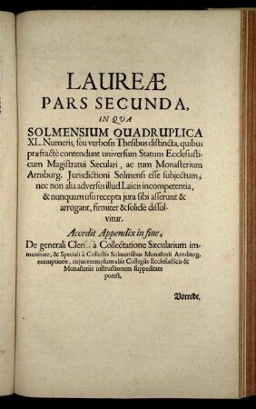 Laureæ Pars Secunda, In Qua Solmensium Quadruplica XL. Numeris [...]