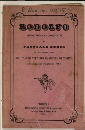 Rodolfo : azione mimica in cinque atti ; da rappresentarsi nel Teatro Vittorio Emanuele di Torino nella stagione d'autunno 1864