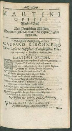 Martini Opitii Vierdtes Buch Der Poetische Wälder/ Darinnen Liebes-Gedichte der Ersten Jugend begriffen sind.