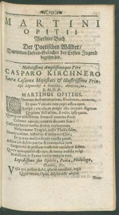 Martini Opitii Vierdtes Buch Der Poetische Wälder/ Darinnen Liebes-Gedichte der Ersten Jugend begriffen sind.
