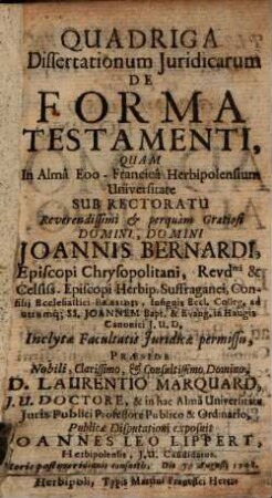 Quadriga Dissertationum Juridicarum De Forma Testamenti