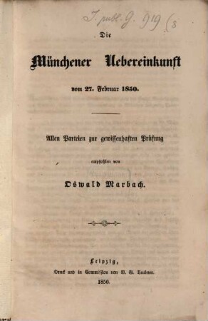 Die Münchner Uebereinkunft vom 27. Febr. 1850