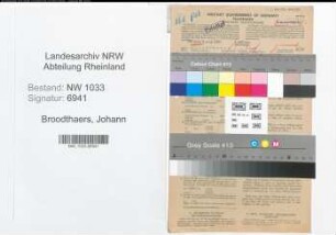 Entnazifizierung Johann Broodthaers , geb. 07.05.1898 (Hilfspolizeibeamter)