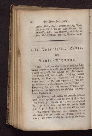 Die Interesse-, Zinse- oder Rente-Rechnung.