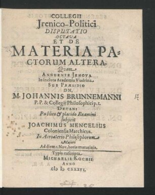 Collegii Irenico-Politici Disputatio Octava Et De Materia Pactorum Altera