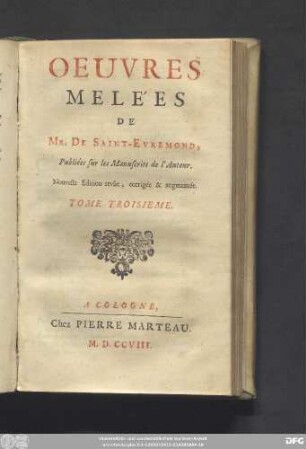 Tome Troisieme: Oeuvres Melées : Publiées sur les Manuscrits de l'Auteur