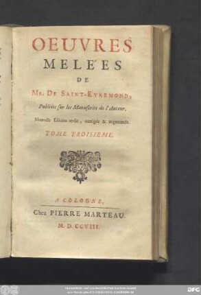 Tome Troisieme: Oeuvres Melées : Publiées sur les Manuscrits de l'Auteur