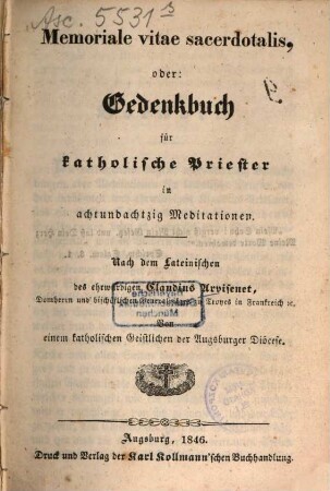 Memoriale vitae sacerdotalis, oder: Gedenkbuch für katholische Priester in achtundachtzig Meditationen