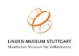 Linden-Museum Stuttgart Staatliches Museum für Völkerkunde