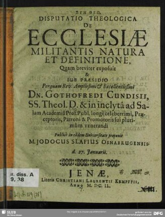 Disputatio Theologica De Ecclesiae Militantis Natura Et Definitione : d. 27. Ianuarii