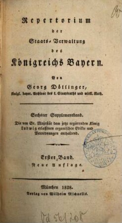 Sammlung der von Sr. Majestät dem jetzt regierenden König Ludwig erlassenen organischen Edikte und Verordnungen, 1