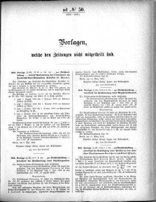 Anlage: ad No.50 (392-409), Vorlagen, welche den Zeitungen nicht mitgeteilt sind