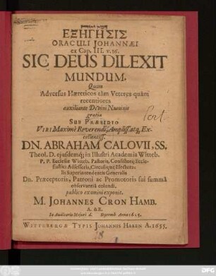 Exēgēsis Oraculi Johannaei ex Cap. III. v. 16. Sic Deus Dilexit Mundum