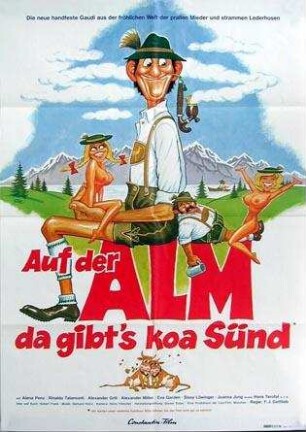 Auf der Alm da gibt's koa Sünd