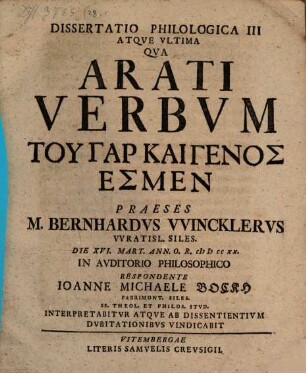 Dissertatio Philologica Qva Arati Verbvm Tu Gar Kai Genos Esmen, III Atqve Vltima