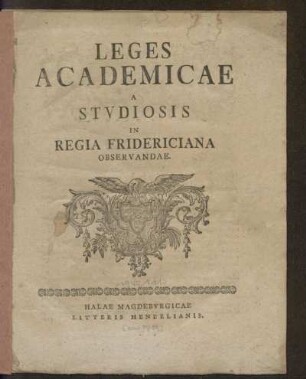 Leges Academicae A Stvdiosis In Regia Fridericiana Observandae