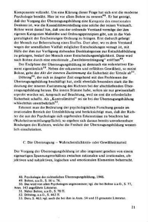 C. Die Überzeugung - Wahrscheinlichkeits- oder Gewißheitsurteil