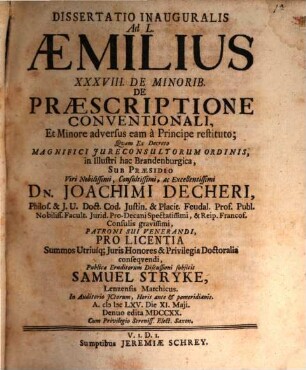 Volumen ... Dissertationum Iuridicarum De Selectis Utriusque Iuris Materiis ... In Academia Francofurtana Praeside Samuele Strykio I.U.D. ... Publicae ventilationi expositarum, 1