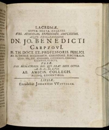 Lacrumæ. Super. Beata. Analysi. Viri. [...] Dn. Jo. Benedicti Carpzovi [...]