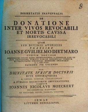 Diss. inaug. de donatione inter vivos revocabili et mortis caussa irrevocabili