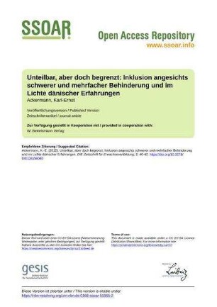Unteilbar, aber doch begrenzt: Inklusion angesichts schwerer und mehrfacher Behinderung und im Lichte dänischer Erfahrungen