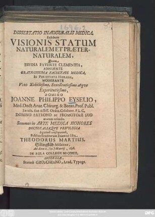 Dissertatio Inauguralis Medica, Exhibens Visionis Statum Naturalem Et Praeternaturalem