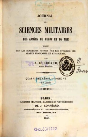 Journal des sciences militaires des armées de terre et de la mer. 6 = A. 24. 1848