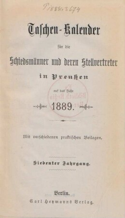 7.1889: Taschen-Kalender für die Schiedsmänner und deren Stellvertreter in Preußen