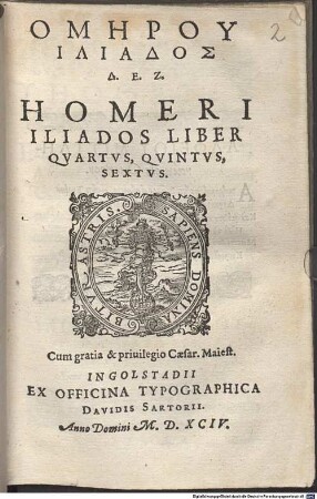 Homēru Iliados D. E. Z. : = Homeri Iliados Liber Qvartvs. Qvintvs. Sextvs