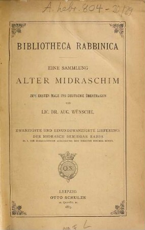 Der Midrasch Bemidbar Rabba das ist die allegorische Auslegung des vierten Buch Mose. Mit Noten u. Verb. vers. von J. Fürst