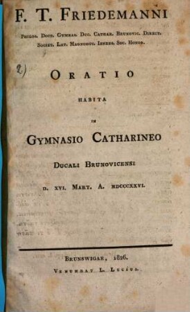 Oratio habita in gymnasio Catharino ducali Brunovicensi : 16 März 1826