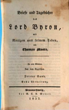 Briefe und Tagebücher des Lord Byron : mit Notizen aus seinem Leben ; in vier Bänden. 3,1