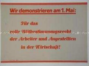 Maueranschlag mit einem Aufruf zur Teilnahme an den Demonstrationen am 1. Mai