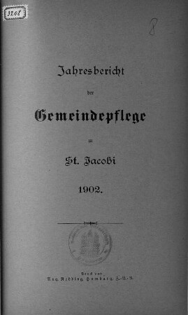 1902: Jahresbericht der Gemeindepflege zu St. Jakobi