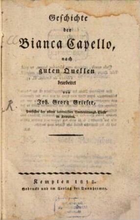 Geschichte der Bianca Capello : nach guten Quellen bearbeitet