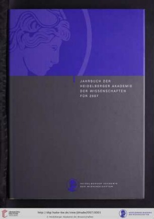 Jahrbuch ... / Heidelberger Akademie der Wissenschaften: Jahrbuch 2007