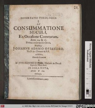 Dissertatio Theologica I. De Consummatione Seculi, Ex Occasione Cometarum Anni 64 & 65